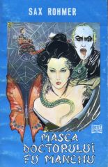 Masca doctorulul Fu Manchu - Sax Rohmer